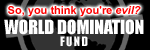 World Domination Fund